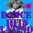 Dance Hits Latino (Singles Radio Version) | Lilo Perez