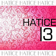 Hatice, Vol. 3 | Hatice