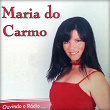 Ouvindo o Rádio | Maria Do Carmo