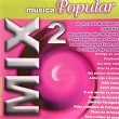 Música Popular Mix, Vol. 2 | Os Bons