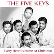 Every Heart Is Home at Christmas | The Five Keys
