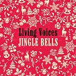 Jingle Bells | Living Voices