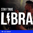 Stay True | Libra