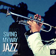 Swing My Way: Jazz, Vol. 4 | The Andrews Sisters