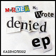 Denied | Murder He Wrote