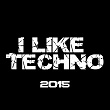 I Like Techno 2015 | Ken Rox