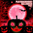 Playdagroove! Halloween Party, Vol. 4 | Jason Rivas