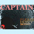 Please Don't Mind | Dj Captain