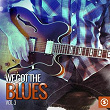 We Got the Blues, Vol. 3 | Memphis Slim