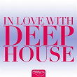 In Love with Deep House | Claude Simms