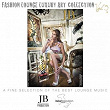 Fashion Lounge Luxury Art Collection, Vol. 3 (A Fine Selection of the Best Lounge Music) | Fly Project