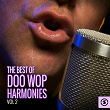 The Best of Doo Wop Harmonies, Vol. 2 | John Baker