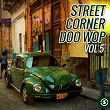 Street Corner Doo Wop, Vol. 5 | Herman Willis