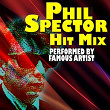 Phil Spector Hit Mix (Performed by Famous Artist) | Gene Pitney