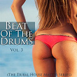 Beat of the Drums (The Tribal House Master Series), Vol. 3 | Sean Holder