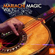 Mariachi Magic, Vol. 1 | Los Tres Caballeros