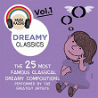 Dreamy Classics, Vol. 1 | Orchestre Symphonique Français, Laurent Petitgirard