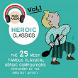 Heroic Classics, Vol. 1 | Orchestre Philharmonique De France, Laurent Petitgirard