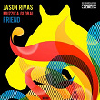Friend | Jason Rivas, Muzzika Global