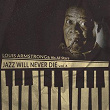 Jazz Will Never Die, Vol. 4 | Louis Armstrong & His All Stars