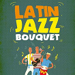 Latin Jazz Bouquet | Louis Jordan