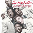 In the Still of the Night | The Five Satins