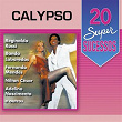 20 Super Sucessos: Calypso | Reginaldo Rossi