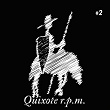Quixotic Music No. 2 (Up Against Windmills) | 1=0