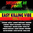 Easy Killing Vibe, Vol. 1 (Shashamane Intl Presents) | Luciano
