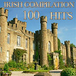 Irish Compilation (100 Hits) | Celtic Dream Band