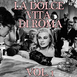 La dolce vita di Roma, Vol. 1 | Roberto Murolo