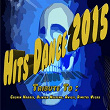 Hits Dance 2015: Tribute to Calvin Harris, Olivier Heldens, Avicii, Dimitri Vegas | Hunter