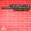 Detroit Bass | Jason Rivas, Old Brick Warehouse