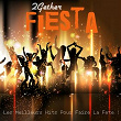 2gether Fiesta (Les meilleurs hits pour faire la fête !) | Los Del Mar