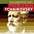 The Greatest Hits: Pyotr Tchaikovsky | Sergei Oskolkov