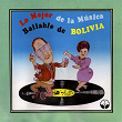 Lo Mejor de la Música Bailable de Bolivia | Los Andaluces