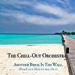 Another Brick in the Wall (Pink Floyd Meets Chill-Out) | The Chill-out Orchestra