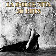 La dolce vita (50 hits anni 60 compilation) | Roberto Murolo