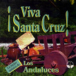 ¡Viva Santa Cruz! (Bolivia y Su Folklore) | Los Andaluces