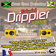 The Drippler Riddim Reloaded | Magma