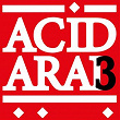 Acid Arab Collections, Vol. 3 | Acid Arab
