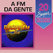 20 Super Sucessos: A FM da Gente (Recife FM 97.5) | Nando Cordel