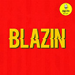 Blazin | Ruxell