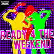 Ready 4 the Weekend | Jason Rivas, Instrumenjackin