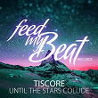 Until the Stars Collide | Tiscore