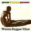 Women Reggae Vibes | Davanna Sweet
