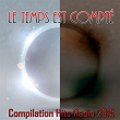 Le temps est compté (Compilation Hits Radio 2015) | Mario Cray