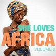 She Loves Africa, Vol. 2 | Kaysha