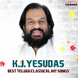 K. J. Yesudas: Best Telugu Classical Hit Songs | K J Yesudas