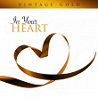 Vintage Gold - In Your Heart | Tony Bennett